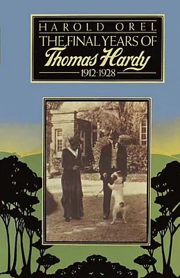 E-Book (pdf) The Final Years of Thomas Hardy, 1912-1928 von Harold Orel