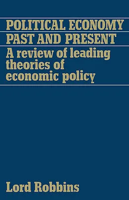 E-Book (pdf) Political Economy: Past and Present von Lord Robbins