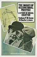 E-Book (pdf) Images of Occupational Prestige von Anthony P. M. Coxon, Charles L. Jones