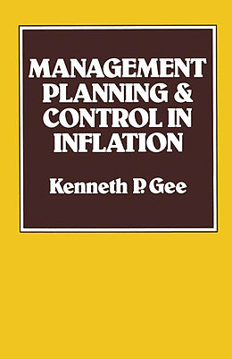 Kartonierter Einband Management Planning and Control in Inflation von Kenneth P. Gee