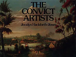 E-Book (pdf) Convict Artists von Jocelyn Hackforth-Jones