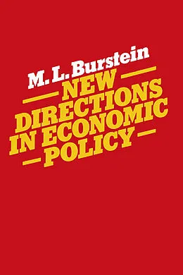 E-Book (pdf) New Directions in Economic Policy von M. L. Burstein