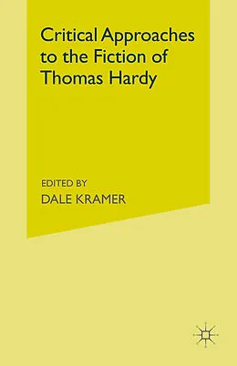 E-Book (pdf) Critical Approaches to the Fiction of Thomas Hardy von Dale Kramer