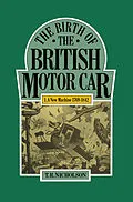 E-Book (pdf) Birth of the British Motor Car, 1769-1897 von T. R. Nicholson