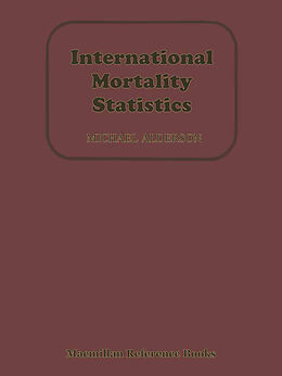 Couverture cartonnée International Mortality Statistics de Michael Alderson