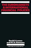 E-Book (pdf) The Euromarkets and International Financial Policies von David F. Lomax, P. T. G. Gutmann