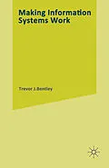 E-Book (pdf) Making Information Systems Work von Trevor J Bentley