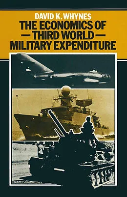 E-Book (pdf) The Economics of Third World Military Expenditure von David K. Whynes