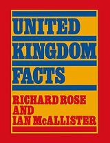 Couverture cartonnée United Kingdom Facts de Ian McAllister, Richard Rose