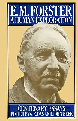 E-Book (pdf) E. M. Forster: A Human Exploration von G. K. Das, John Beer