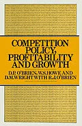 E-Book (pdf) Competition Policy, Profitability and Growth von D. P. O'Brien