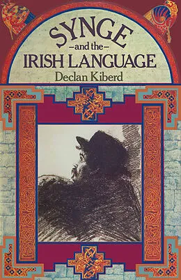 E-Book (pdf) Synge and the Irish Language von Declan Kiberd