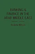E-Book (pdf) Banking and Finance in the Arab Middle East von R. Wilson