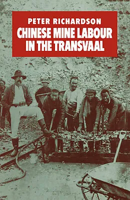 E-Book (pdf) Chinese Mine Labour in the Transvaal von Peter Richardson