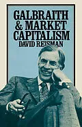 E-Book (pdf) Galbraith and Market Capitalism von David Reisman