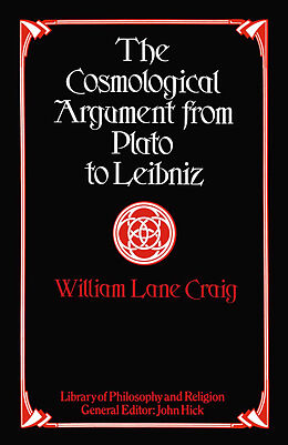 Couverture cartonnée The Cosmological Argument from Plato to Leibniz de William Lane Craig