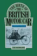 E-Book (pdf) The Birth of the British Motor Car, 1769-1897 von T. R. Nicholson