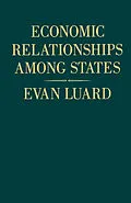 E-Book (pdf) Economic Relationships among States von Evan Luard