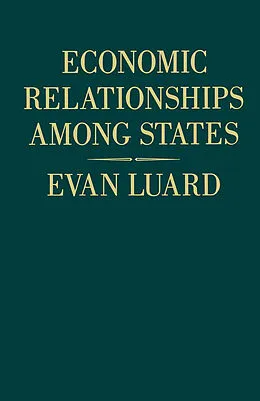 E-Book (pdf) Economic Relationships among States von Evan Luard