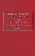 E-Book (pdf) COMECON Foreign Trade Data 1980 von Vienna Institute for Comparative Economic Studies