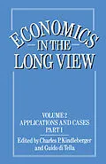E-Book (pdf) Economics in the Long View von Charles Poor Kindleberger, Guido Di Tella