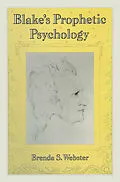 E-Book (pdf) Blake's Prophetic Psychology von Brenda Schwabacher Webster