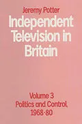 E-Book (pdf) Independent Television in Britain von Jeremy Potter