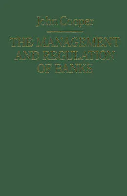 E-Book (pdf) The Management and Regulation of Banks von J. Cooper