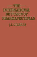 E-Book (pdf) International Diffusion of Pharmaceuticals von J. E. S. Parker