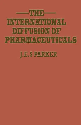E-Book (pdf) International Diffusion of Pharmaceuticals von J. E. S. Parker
