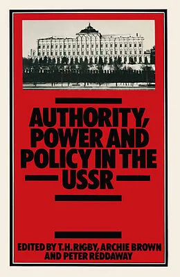 E-Book (pdf) Authority, Power and Policy in the USSR von T. H. Rigby