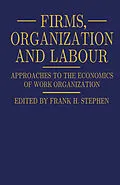 E-Book (pdf) Firms, Organization and Labour von Frank H. Stephen
