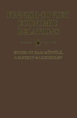 E-Book (pdf) Finnish-Soviet Economic Relations von Kari Mottola