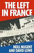 E-Book (pdf) The Left in France von Neill Nugent, David Lowe
