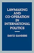 E-Book (pdf) Law-making and Cooperation in International Politics von David Sanders