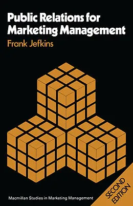 E-Book (pdf) Public Relations for Marketing Management von Frank Jefkins