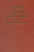 E-Book (pdf) Trade Theory and Policy von A. M. El-Agraa