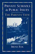 E-Book (pdf) Private Schools and Public Issues von Irene Fox
