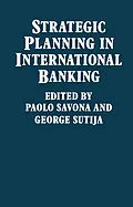 E-Book (pdf) Strategic Planning in International Banking von Paolo Savona, George Sutija