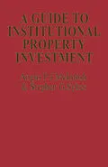 E-Book (pdf) A Guide to Institutional Property Investment von Angus P. J. McIntosh, Stephen G. Sykes