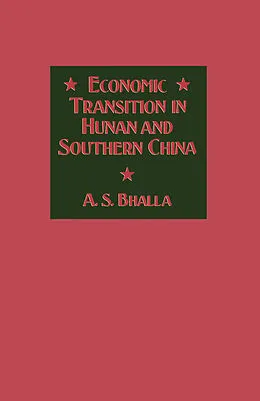 E-Book (pdf) Economic Transition in Hunan and Southern China von A. S. Bhalla