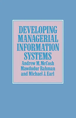E-Book (pdf) Developing Managerial Information Systems von Andrew M McCosh
