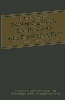 eBook (pdf) Raw Materials, Energy and Western Security de Hanns W. Maull