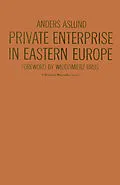 E-Book (pdf) Private Enterprise in Eastern Europe von Anders Aslund