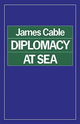 E-Book (pdf) Diplomacy at Sea von James Cable