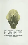 E-Book (pdf) Soviet-Egyptian Relations von M. El-Hussini