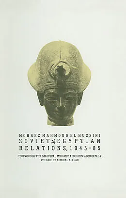 E-Book (pdf) Soviet-Egyptian Relations von M. El-Hussini