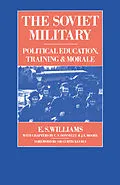 E-Book (pdf) The Soviet Military von E. S. Williams, C. N. Donnelly, J. E. Moore