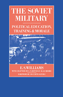 Kartonierter Einband The Soviet Military von E. S. Williams, J. E. Moore, C. N. Donnelly