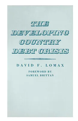 E-Book (pdf) The Developing Country Debt Crisis von David F. Lomax